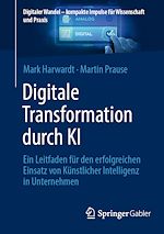 Télécharger le livre :  Digitale Transformation durch KI