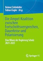 Download this eBook Die Ampel-Koalition zwischen Fortschrittsversprechen, Dauerkrise und Polarisierung