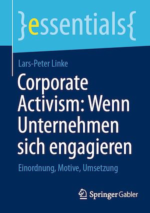 Téléchargez le livre :  Corporate Activism: Wenn Unternehmen sich engagieren