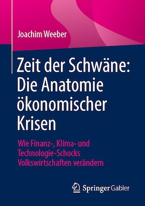 Téléchargez le livre :  Zeit der Schwäne: Die Anatomie ökonomischer Krisen