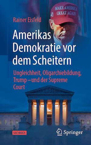 Téléchargez le livre :  Amerikas Demokratie vor dem Scheitern