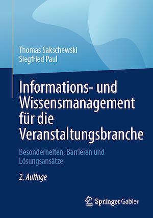 Téléchargez le livre :  Informations- und Wissensmanagement für die Veranstaltungsbranche
