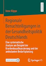 Télécharger le livre :  Regionale Benachteiligungen in der Gesundheitspolitik Deutschlands
