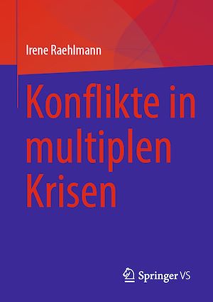 Téléchargez le livre :  Konflikte in multiplen Krisen