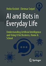 Télécharger le livre :  AI and Bots in Everyday Life