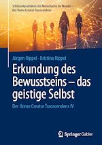 Télécharger le livre :  Erkundung des Bewusstseins – das geistige Selbst