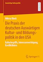 Download this eBook Die Praxis der deutschen Auswärtigen Kultur- und Bildungspolitik in den USA