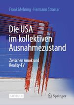 Télécharger le livre :  Die USA im kollektiven Ausnahmezustand