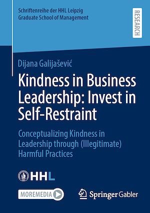 Téléchargez le livre :  Kindness in Business Leadership: Invest in Self-Restraint