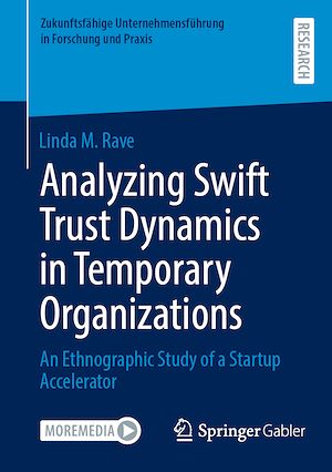 Téléchargez le livre :  Analyzing Swift Trust Dynamics in Temporary Organizations