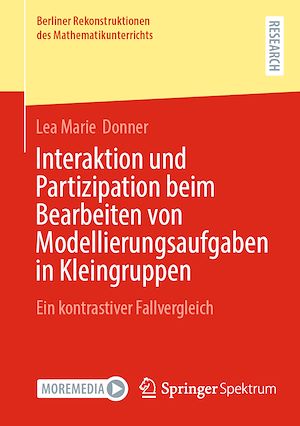 Téléchargez le livre :  Interaktion und Partizipation beim Bearbeiten von Modellierungsaufgaben in Kleingruppen