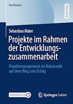 Télécharger le livre :  Projekte im Rahmen der Entwicklungszusammenarbeit
