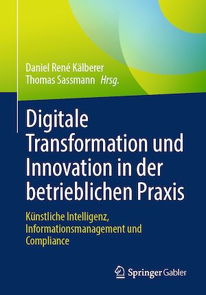 Téléchargez le livre :  Digitale Transformation und Innovation in der betrieblichen Praxis