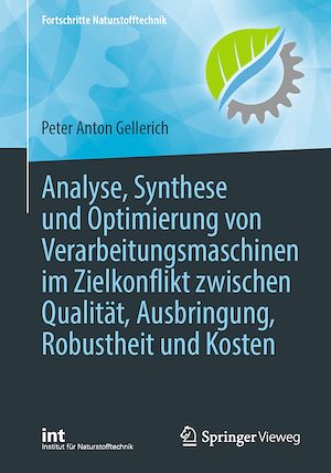 Téléchargez le livre :  Analyse, Synthese und Optimierung von Verarbeitungsmaschinen im Zielkonflikt zwischen Qualität, Ausbringung, Robustheit und Kosten
