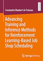 Download this eBook Advancing Training and Inference Methods for Reinforcement Learning-Based Job Shop Scheduling