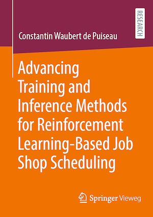 Download the eBook: Advancing Training and Inference Methods for Reinforcement Learning-Based Job Shop Scheduling