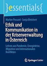 Télécharger le livre :  Ethik und Kommunikation in der Krisenverwaltung in Österreich
