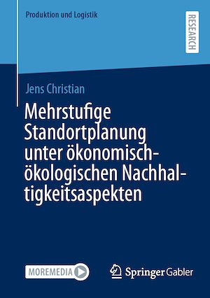 Téléchargez le livre :  Mehrstufige Standortplanung unter ökonomisch-ökologischen Nachhaltigkeitsaspekten