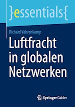 Télécharger le livre :  Luftfracht in globalen Netzwerken