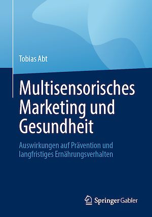 Download the eBook: Multisensorisches Marketing und Gesundheit