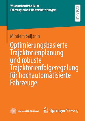 Download the eBook: Optimierungsbasierte Trajektorienplanung und robuste Trajektorienfolgeregelung für hochautomatisierte Fahrzeuge