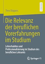 Download this eBook Die Relevanz der beruflichen Vorerfahrungen im Studium