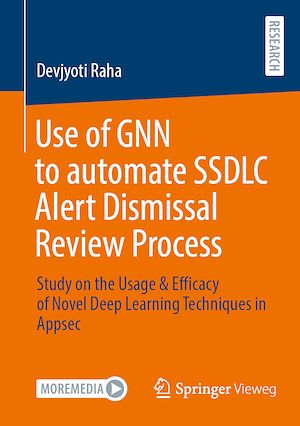 Téléchargez le livre :  Use of GNN to automate SSDLC Alert Dismissal Review Process