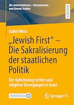 Télécharger le livre :  "Jewish First" - Die Sakralisierung der staatlichen Politik