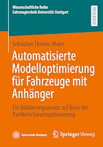 Télécharger le livre :  Automatisierte Modelloptimierung für Fahrzeuge mit Anhänger