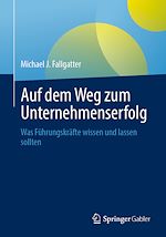 Download this eBook Auf dem Weg zum Unternehmenserfolg