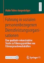 Download this eBook Führung in sozialen personenbezogenen Dienstleistungsorganisationen