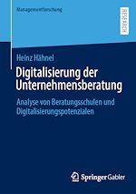 Télécharger le livre :  Digitalisierung der Unternehmensberatung