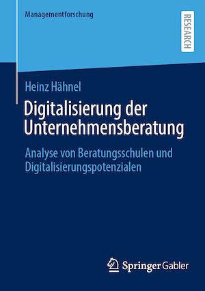 Téléchargez le livre :  Digitalisierung der Unternehmensberatung