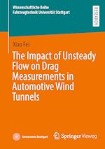 Télécharger le livre :  The Impact of Unsteady Flow on Drag Measurements in Automotive Wind Tunnels