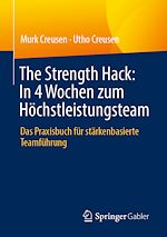 Télécharger le livre :  The Strength Hack: In 4 Wochen zum Höchstleistungsteam