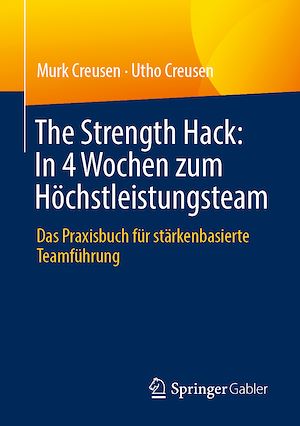 Téléchargez le livre :  The Strength Hack: In 4 Wochen zum Höchstleistungsteam