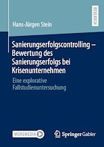 Download this eBook Sanierungserfolgscontrolling – Bewertung des Sanierungserfolgs bei Krisenunternehmen