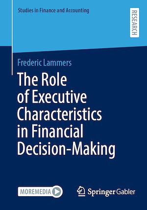 Download the eBook: The Role of Executive Characteristics in Financial Decision-Making