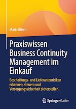 Download this eBook Praxiswissen Business Continuity Management im Einkauf