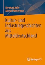Download this eBook Kultur- und Industriegeschichten aus Mitteldeutschland