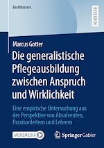 Download this eBook Die generalistische Pflegeausbildung zwischen Anspruch und Wirklichkeit