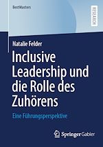 Download this eBook Inclusive Leadership und die Rolle des Zuhörens