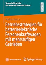Download this eBook Betriebsstrategien für batterieelektrische Personenkraftwagen mit mehrstufigen Getrieben