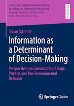 Download this eBook Information as a Determinant of Decision-Making