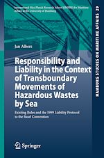 Télécharger le livre :  Responsibility and Liability in the Context of Transboundary Movements of Hazardous Wastes by Sea