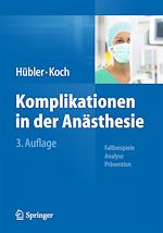 Télécharger le livre :  Komplikationen in der Anästhesie