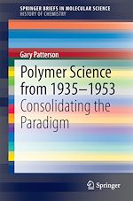 Télécharger le livre :  Polymer Science from 1935-1953