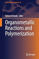 Télécharger le livre :  Organometallic Reactions and Polymerization