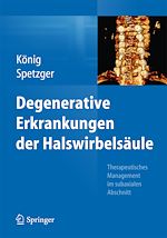 Télécharger le livre :  Degenerative Erkrankungen der Halswirbelsäule