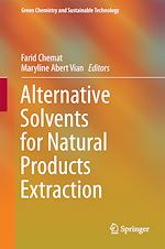 Télécharger le livre :  Alternative Solvents for Natural Products Extraction